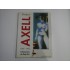 L'AMAZONE DU POP ART - 1935-1972 - EVELYNE AXELL - ALBUM